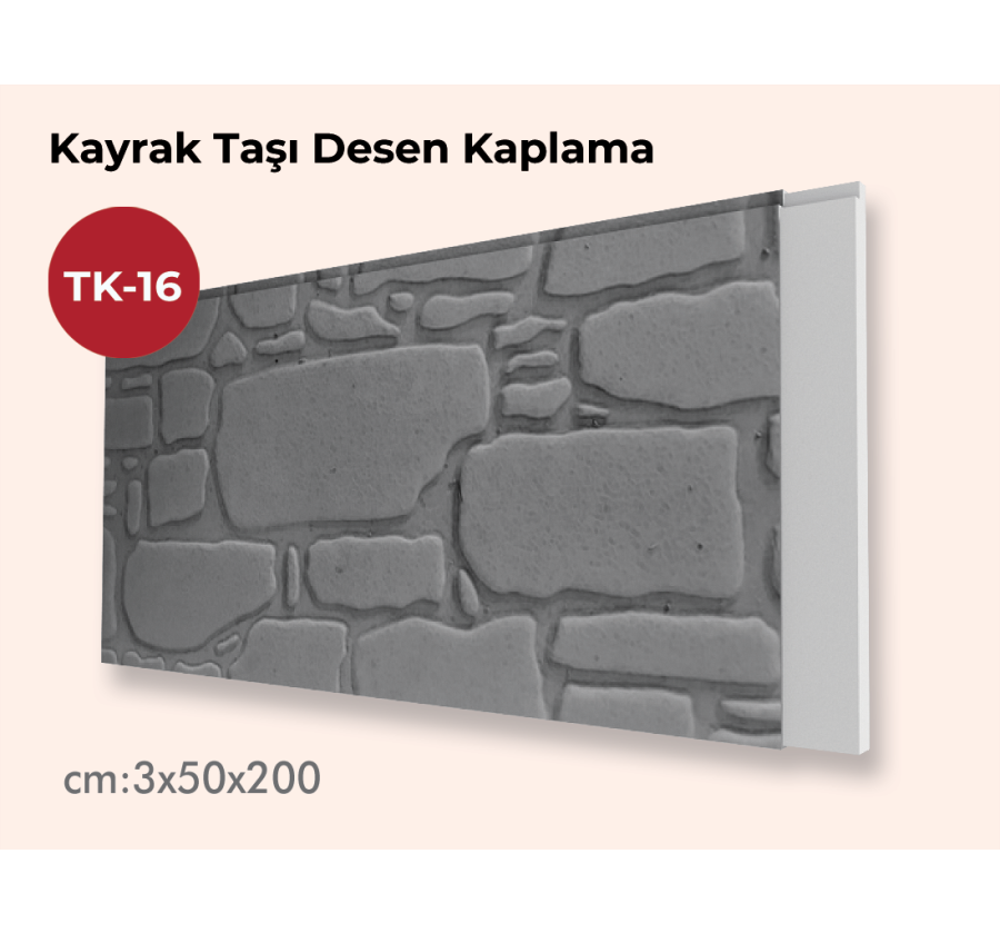 TK-16 Kayrak Taşı Desen Kaplama